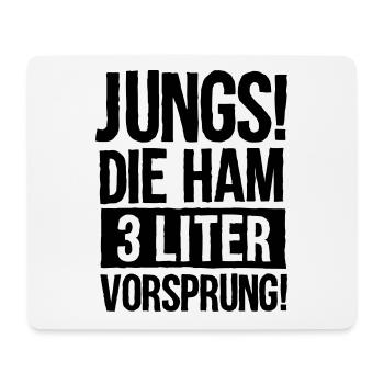 JUNGS, DIE HAM 3 LITER VORSPRUNG! ALKOHOL SPRUCH - Mousepad (Querformat) - Weiß - Vorne