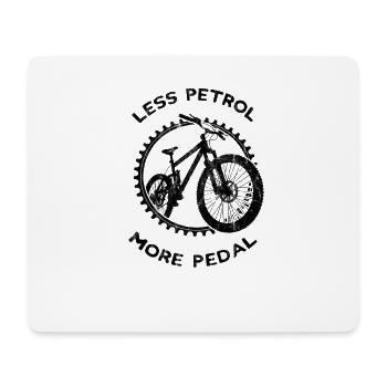 Less Petrol More Pedal | MTB Öko Mountainbiken - Mousepad (Querformat) - Weiß - Vorne