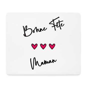 BONNE FÊTE MAMAN. MAMAN. FÊTE DES MÈRES. JE T'AIME - Tapis de souris (format paysage) - blanc - Devant