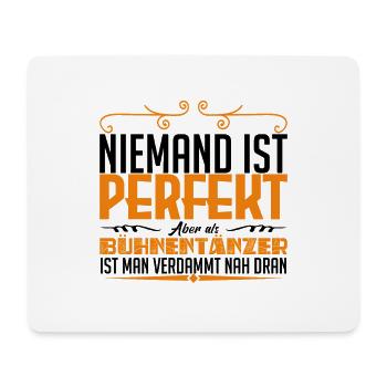Bühnentänzer Beruf Geschenk ! - Mousepad (Querformat) - Weiß - Vorne