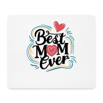 Best Mom Forever - Cadeau de fête des mères - Tapis de souris (format paysage) - blanc - Devant