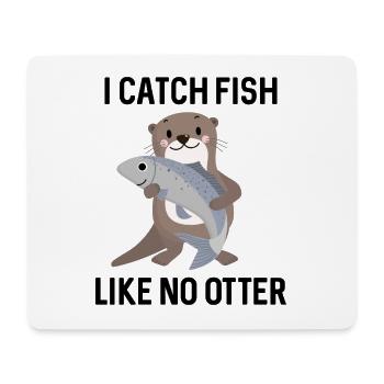 Ich fang Fische wie kein Otter - Mousepad (Querformat) - Weiß - Vorne