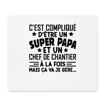 Je Suis Un Super Papa Et Un Chef De Chantier - Tapis de souris (format paysage) - blanc - Devant