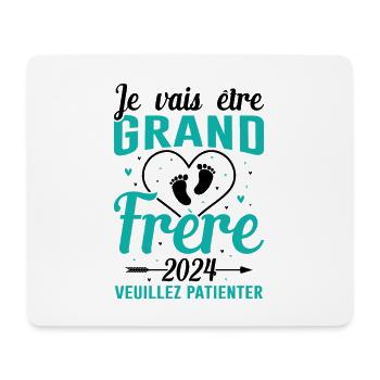Je Vais Être Grand Frère 2024 - Tapis de souris (format paysage) - blanc - Devant
