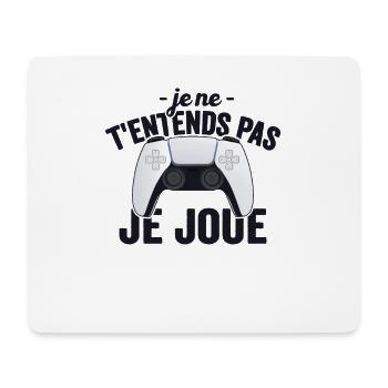 Je Ne T'entends Pas Je Joue Gamer Console Cadeau - Tapis de souris (format paysage) - blanc - Devant