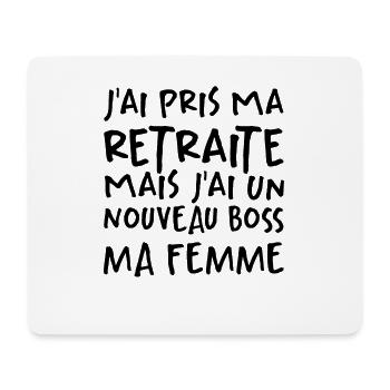 J'ai Pris Ma Retraite - Tapis de souris (format paysage) - blanc - Devant