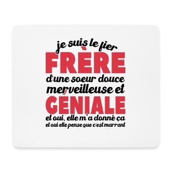 Je Suis Le Fier Frère D'une Soeur Merveilleuse - Tapis de souris (format paysage) - blanc - Devant