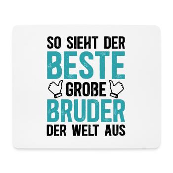 So Sieht Der Beste Große Bruder Der Welt Aus - Mousepad (Querformat) - Weiß - Vorne