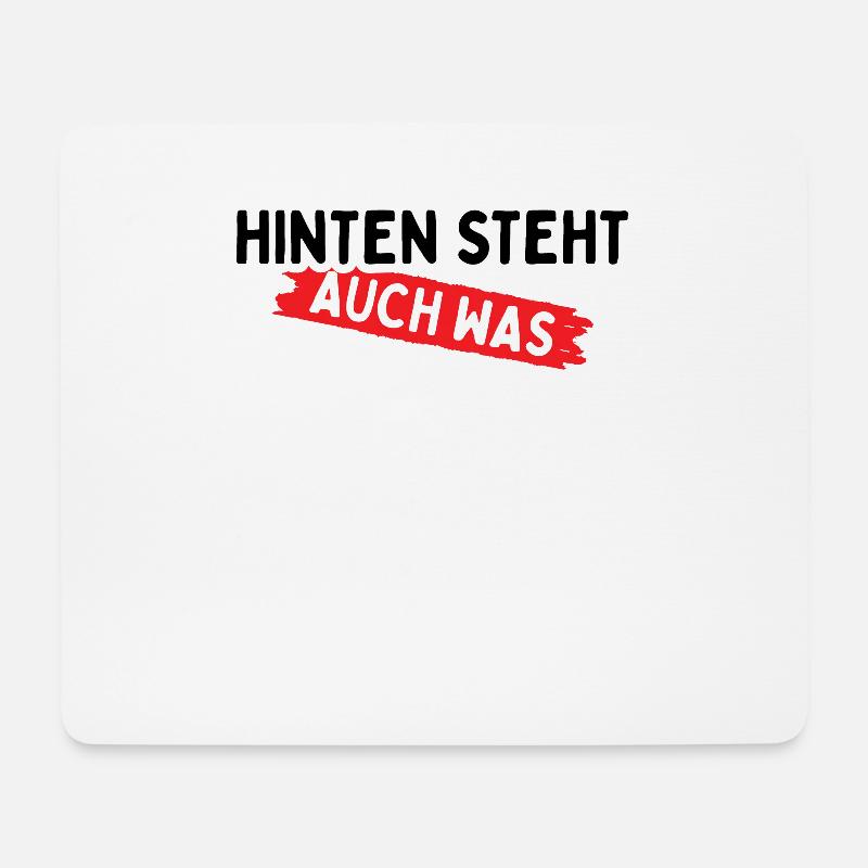 Hinten Steht Auch Was - Mousepad (Querformat) - Weiß