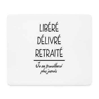 Cadeau Retraite Libéré Délivré - Tapis de souris (format paysage) - blanc - Devant