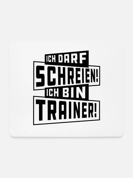 ICH DARF SCHREIEN! Trainer-Shirt - Mousepad (Querformat) - Weiß