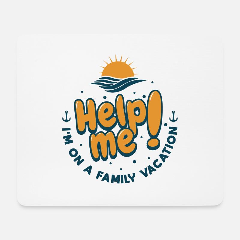 Hilf mir, ich bin auf eine Familie Urlaub Geschenk - Mousepad (Querformat) - Weiß