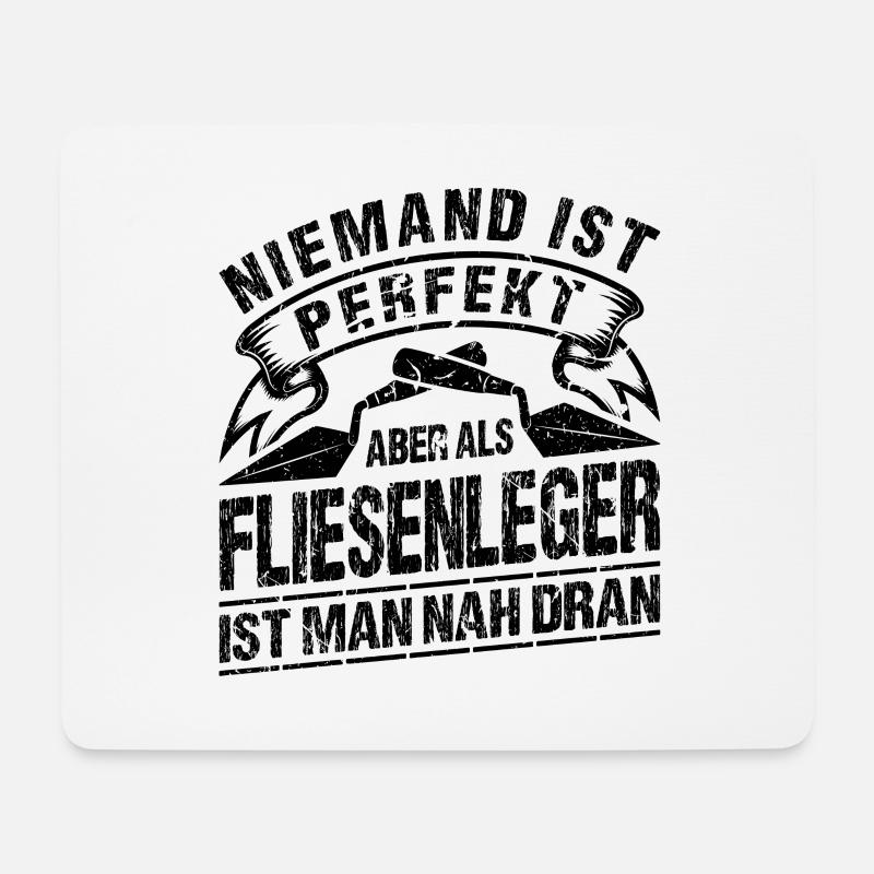 Niemand Ist Perfekt Fliesenleger - Mousepad (Querformat) - Weiß