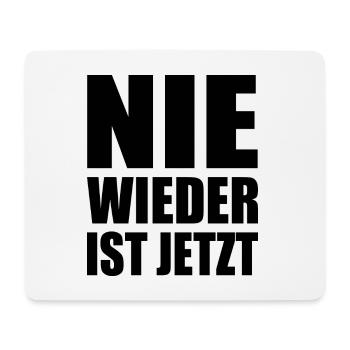 Nie wieder ist jetzt - Mousepad (Querformat) - Weiß - Vorne