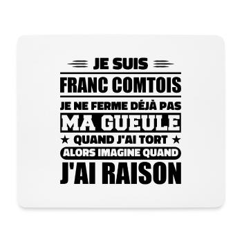 Franc comtois I don't shut my mouth frank comté - Mouse Pad (horizontal) - white - Front