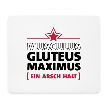 Ein Arsch halt - Mousepad (Querformat) - Weiß - Vorne