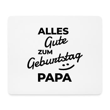 Alles Gute zum Geburtstag Papa - Mousepad (Querformat) - Weiß - Vorne