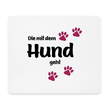 Die Mit Dem Hund Geht - Edition Colored Paw - Mousepad (Querformat) - Weiß - Vorne