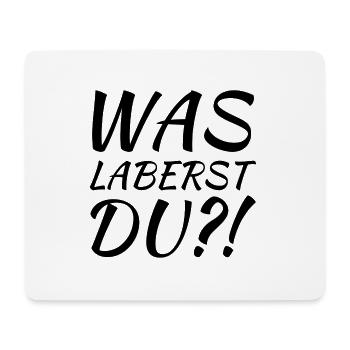 What are you talking about? - Mouse Pad (horizontal) - white - Front