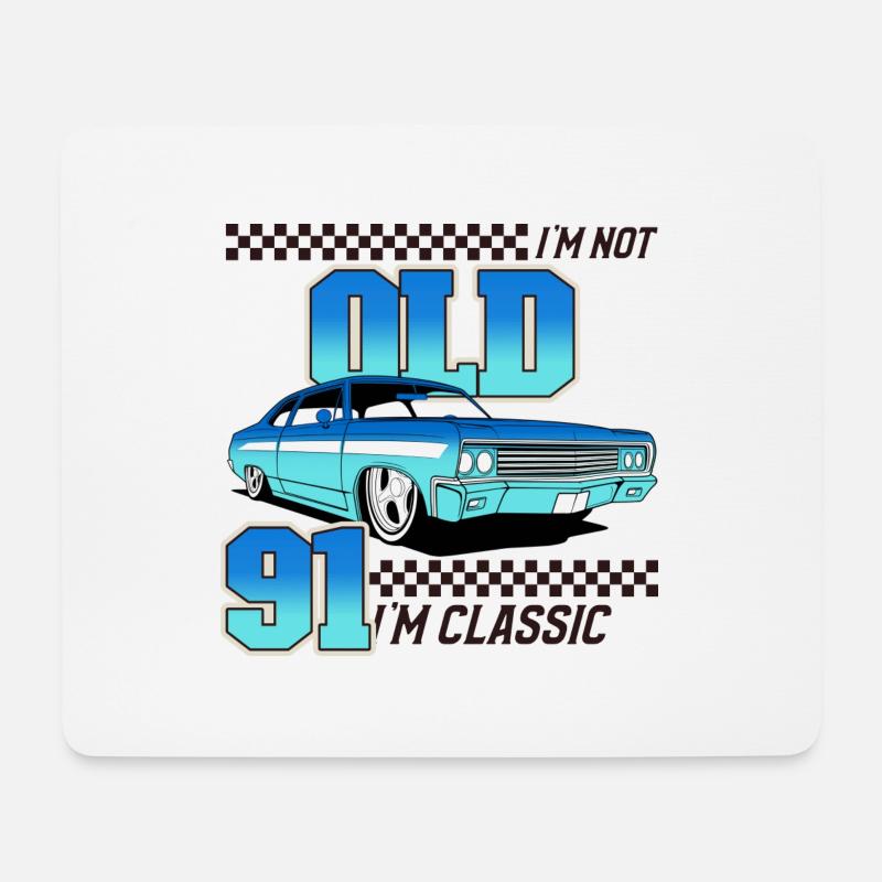 I'm not old, I'm Classic Year 1991 - Mousepad (Querformat) - Weiß
