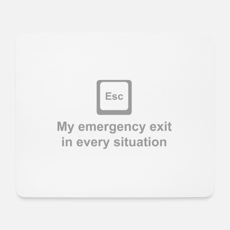 ESC Shirt – My Emergency Exit in Every Situation - Mousepad (Querformat) - Weiß