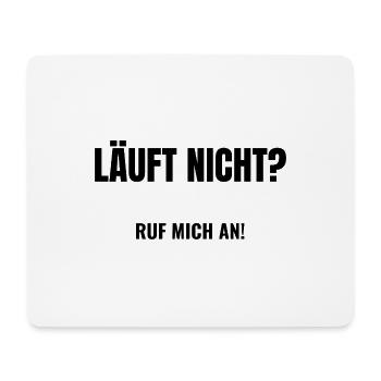 Läuft nicht Ruf mich an Handwerker Spruch - Mousepad (Querformat) - Weiß - Vorne