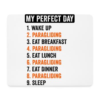 My Perfect Day Wake Up Paragliding Eat Breakfast P - Mousepad (Querformat) - Weiß - Vorne