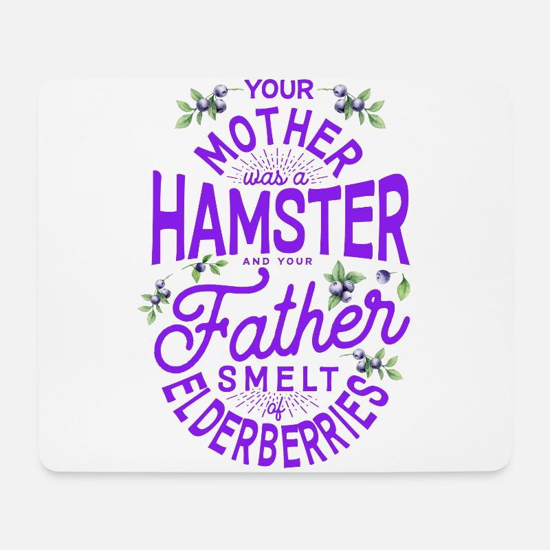 Your Mother Was A Hamster And Your Father Hamster - Mousepad (Querformat) - Weiß