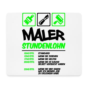 Farbe änderbar | Maler Stundenlohn - Mousepad (Querformat) - Weiß - Vorne