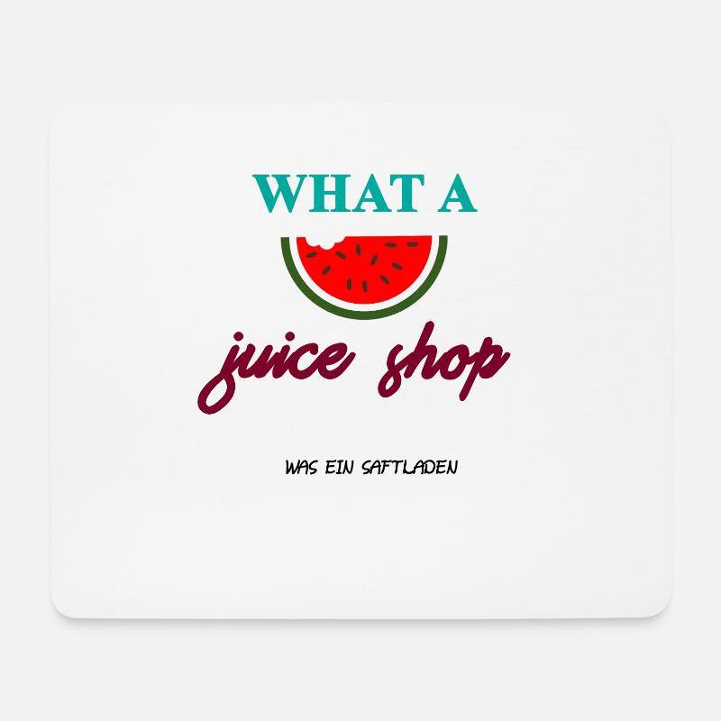 Was ein Saftladen | denglisch | What a juice shop - Mousepad (Querformat) - Weiß