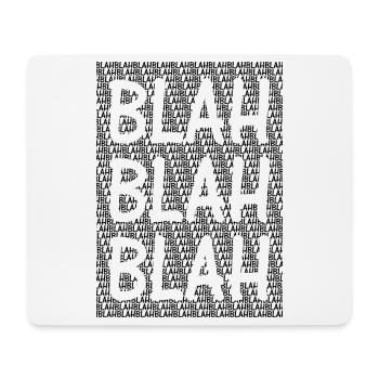 Blah Blah Blah - Mousepad (Querformat) - Weiß - Vorne