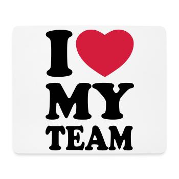 I love my team - Mouse Pad (horizontal) - white - Front