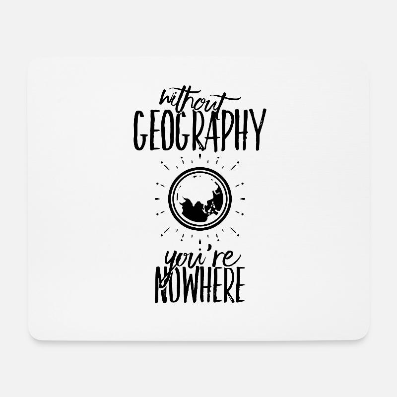 Erdkunde Geographie Geschenkidee lustiger Spruch - Mousepad (Querformat) - Weiß