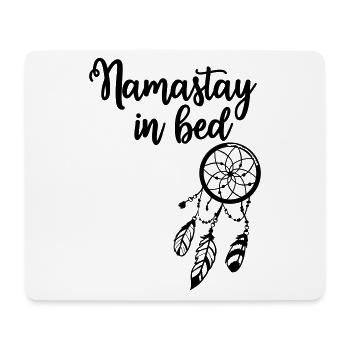 Namaste Namastay Bett Faul Schlafen Müde Sonntag - Mousepad (Querformat) - Weiß - Vorne