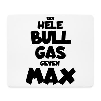 Ein ganzer Bullengas Max Race, DGP, Zandvoort * - Mousepad (Querformat) - Weiß - Vorne
