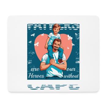 Fathers are heroes - Mouse Pad (horizontal) - white - Front