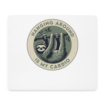 Hanging Around Is My Cardio - Mousepad (Querformat) - Weiß - Vorne