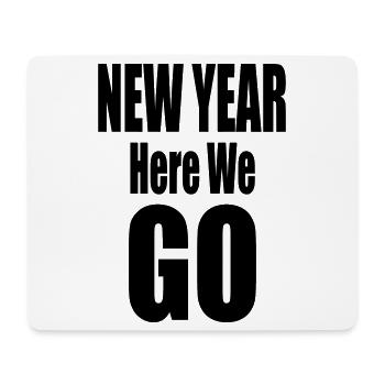 New Year Here We Go Bold Typography Design - Mousepad (Querformat) - Weiß - Vorne