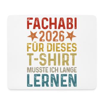 Fachabi 2026 Graduation T-Shirt - Mouse Pad (horizontal) - white - Front
