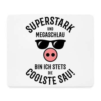 Superstark – Megaschlau – Coolste Sau (Cool) - Mousepad (Querformat) - Weiß - Vorne