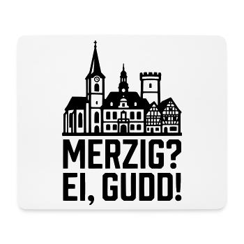 Merzig Ei Gudd - Mousepad (Querformat) - Weiß - Vorne