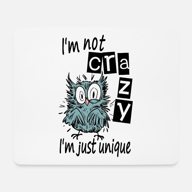 Ich bin nicht verrückt, ich bin nur einzigartig - Mousepad (Querformat) - Weiß