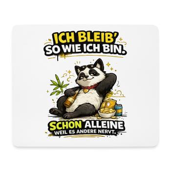 Ich bleib so wie ich bin Panda - Mousepad (Querformat) - Weiß - Vorne