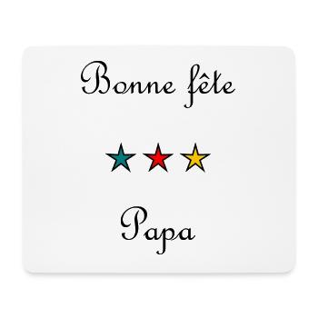 BONNE FÊTE PAPA. PAPA. FÊTE DES PÈRES. BONNE FÊTE - Tapis de souris (format paysage) - blanc - Devant