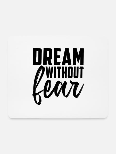 Dream Without Fear - Mousepad (Querformat) - Weiß