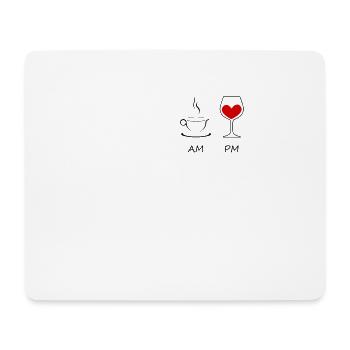 AM Coffee PM Wine Cappuccino Red Wine Fun Gift - Mouse Pad (horizontal) - white - Front