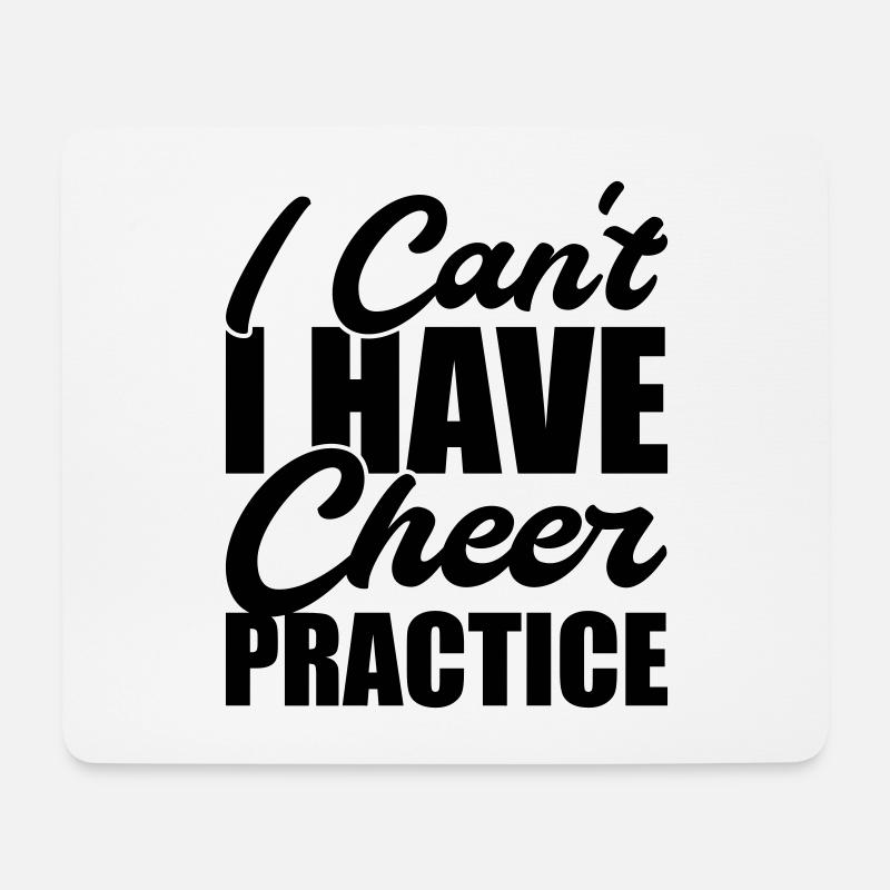 I cant i have cheer practice - Mousepad (Querformat) - Weiß