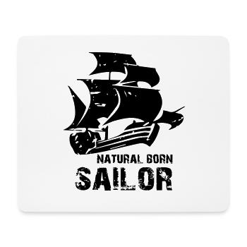 natural born sailor - geboren um zu segeln - Mousepad (Querformat) - Weiß - Vorne