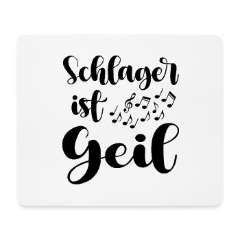 Schlager ist Geil Deutsche Musik Music Sprüche - Mousepad (Querformat) - Weiß - Vorne