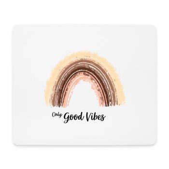 Only Good Vibes. Rainbow Gift Boho T-Shirt - Mouse Pad (horizontal) - white - Front